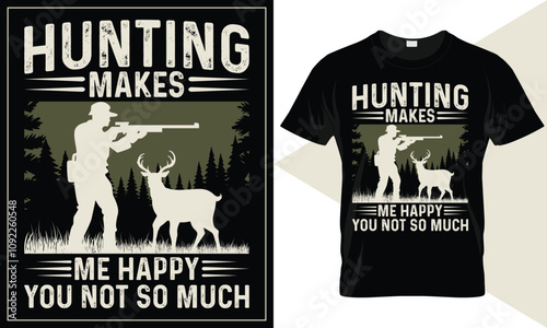 Premium deer hunting Vector typography funny t-shirt design for hunting lover...