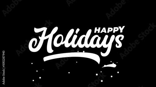 Happy holidays Handwritten Animated text in white color on transparent background. easy to put into any video. Good for holidays card greeting