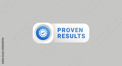 Proven results label or proven results design element vector. Proven results icon for product packaging design element. Simple Proven results label for packaging design element.