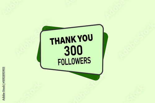 thank you 300k  followers, vector, illustration, social, media, post,  subscribers, followers animation design, banner, premium, background
