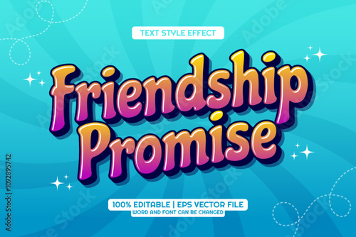 Friendship promise cartoon Bold 3D Editable text Effect Style