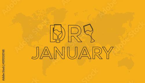 Dry January. Alcohol-free challenge for one month. Vector template for banner, greeting card, poster , T shirt  with background.
