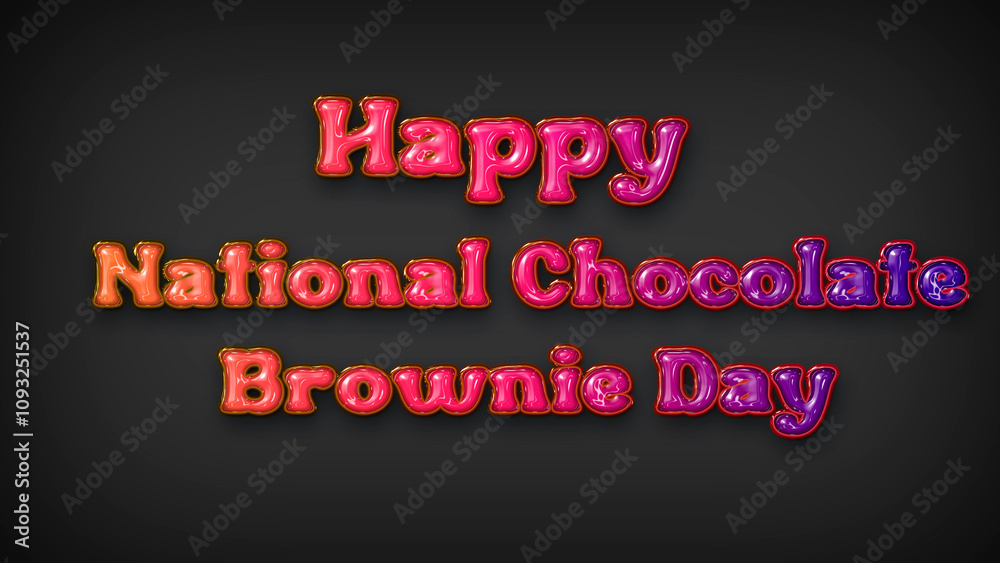 Happy National Chocolate Brownie Day with plastic effect on gray background Happy National Chocolate Brownie Day with plastic effect on gray background