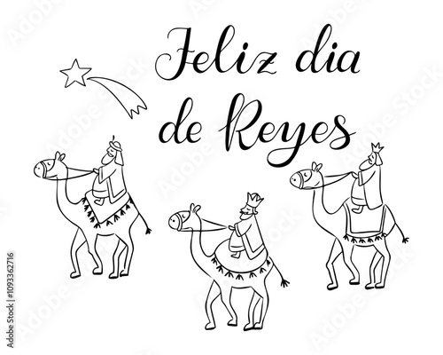 Simple black and white doodle illustration celebrating Three Kings Day with three wise men on camels and star. Hand drawn calligraphy congratulating text in Spanish. Vector isolated drawings