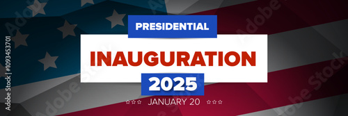 Presidential inauguration 2025 usa 20 january banner design template. USA Presidential Inauguration 2025 poster design with usa flag