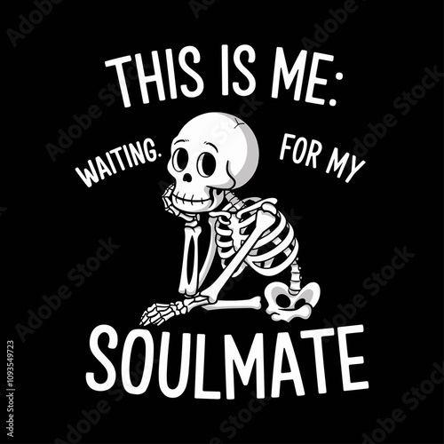 Skeleton waiting for love t-shirt vector design