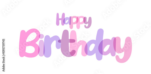 Celebration sign, Happy birthday, label, sticker, white background