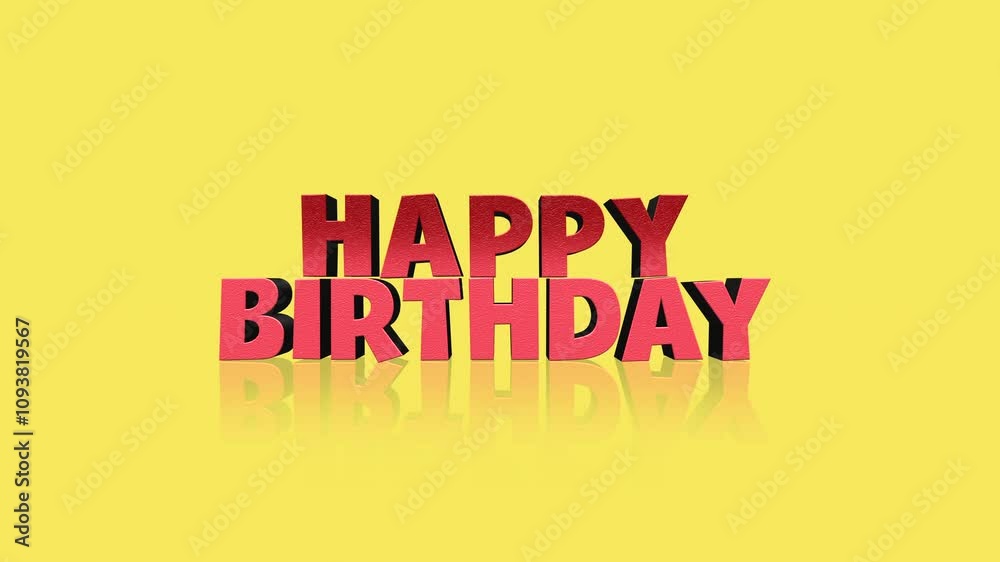 A vibrant yellow background showcases the stacked red letters that spell Happy Birthday with a reflection, conveying a cheerful and celebratory atmosphere A vibrant yellow background showcases the stacked red letters that spell Happy Birthday with a reflection, conveying a cheerful and celebratory atmosphere