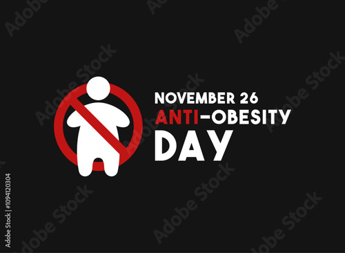 Anti-Obesity Day. November 26. Black background. Flat design vector.