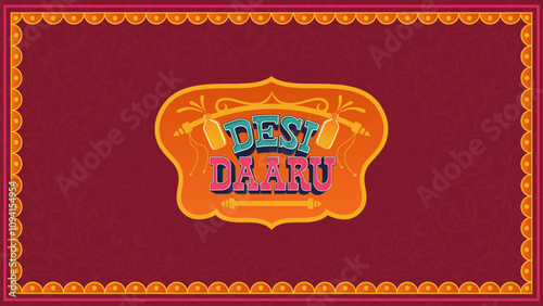 Desi Daaru – Artistic Typography Design with Vibrant Colors and Traditional Flair for Indian Desi Bars and Wine Shops - Vector Illustration