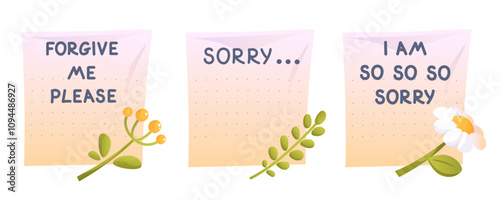 Vector set of handwritten apology letters on paper, forgive me please, I am so so so sorry. With green plants and flowers. Beautiful message of sorry, regret, I beg your pardon.