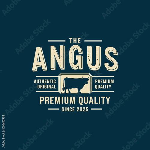 Retro Vintage Cattle Angus, Livestock, Beef, Authentic,  Emblem Label Logo Design Vector