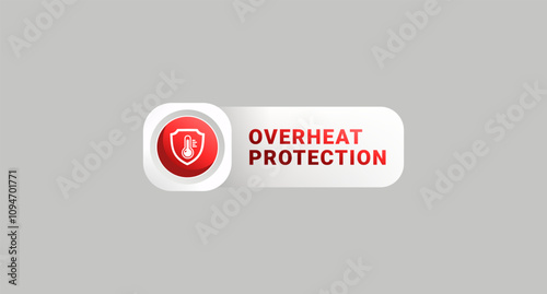 Overheat protection label or overheat resistant design element vector. Best overheat protection icon for product packaging design, print design, websites and more about Heat resistant product.