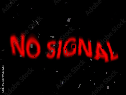 No Signal red blurred text on a black background creating a signal and connection failure