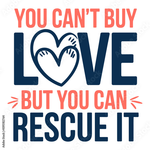 You can’t buy love, but you can adopt it – find unconditional love today