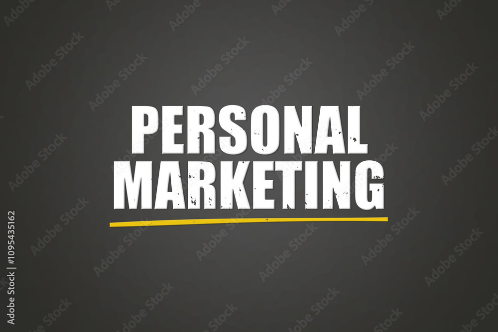 Obraz premium Personal Marketing. A blackboard with white text. Illustration with grunge text style.