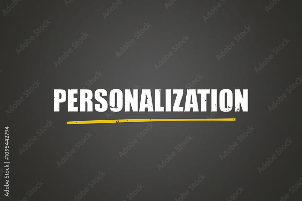 Personalization. A blackboard with white text. Illustration with grunge text style. Personalization. A blackboard with white text. Illustration with grunge text style.