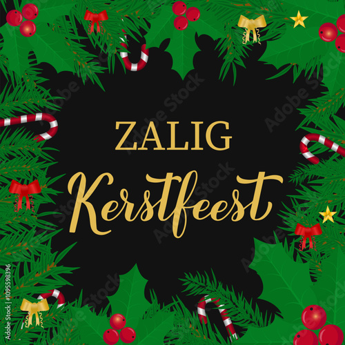 Zalig Kerstfeest calligraphy hand lettering with fir tree branches. Merry Christmas typography poster in Dutch. Vector template for greeting card, banner, flyer, etc.