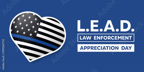 National Law Enforcement Appreciation Day (LEAD). Heart and flag. Great for cards, banners, posters, social media and more. Blue background. 
