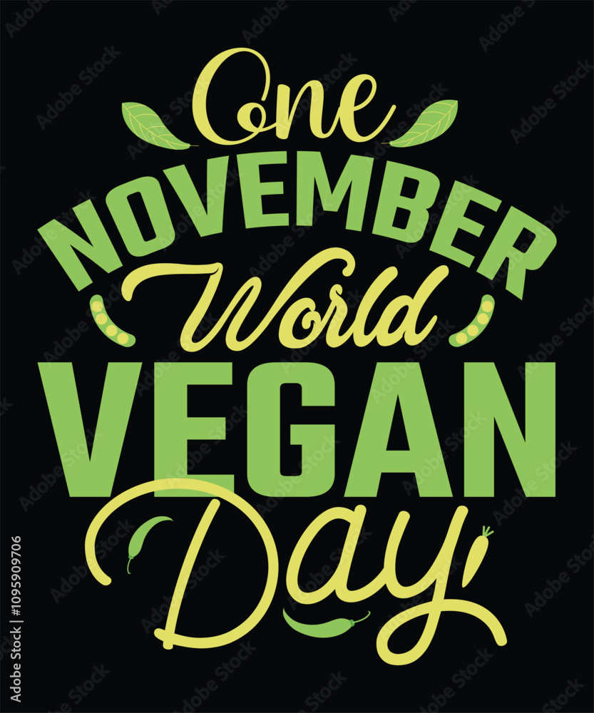 Fototapeta premium Vegan Day T-shirt Design