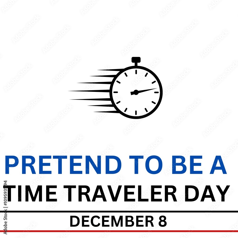 pretend to be a time traveler day pretend to be a time traveler day