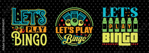 Let's Play Bingo SVG Bingo Game Bundle Crazy Bingo gifts Bingo Quotes Design