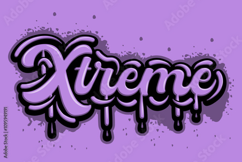 xtreme graffiti lettering typography art