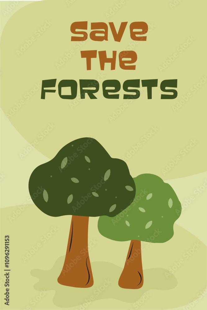 Save the forests with green trees and a simple message for environmental awareness Save the forests with green trees and a simple message for environmental awareness