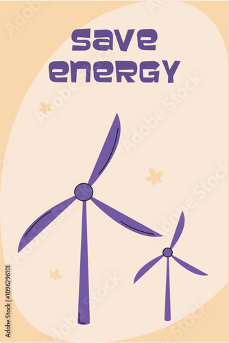 Save energy with wind turbines illustrated in a colorful design for environmental awareness