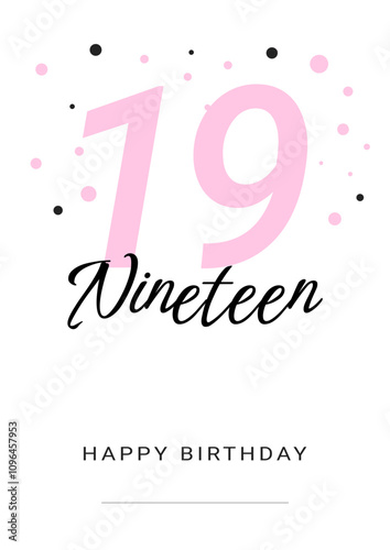 Happy 19th Birthday Celebration Design with place for your name.	 photo