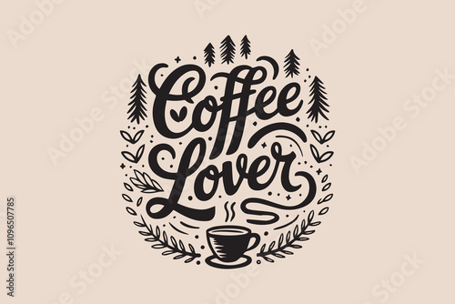  coffee lover t-shirt design vector