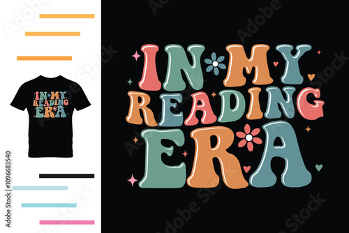  In my reading era t shirt design 