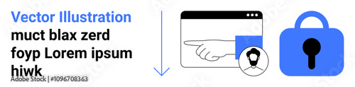 Hand pointing at browser window, human identification icon, downward arrow, and blue padlock. Ideal for cybersecurity, data protection, online privacy, access control, user identification, digital