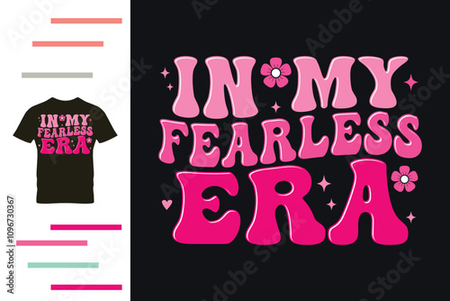 In my fearless era t shirt design