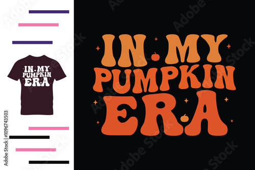In my pumpkin era t shirt design