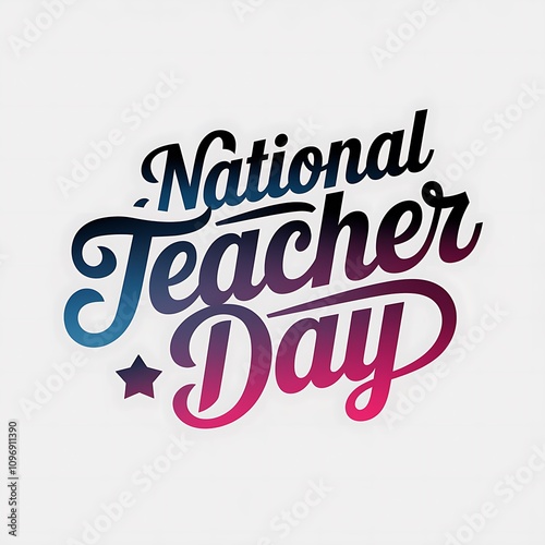 National Teacher Day Celebratory Design