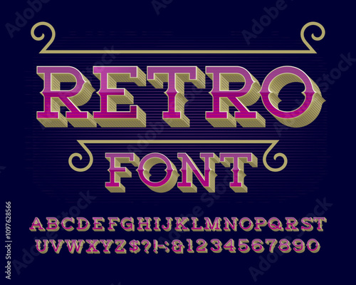Retro Alphabet font. 3D effect ancient letters and numbers for label, badge or emblem design. Stock vector typeface for your typography design.