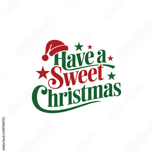 Have a sweet christmas typography vector design