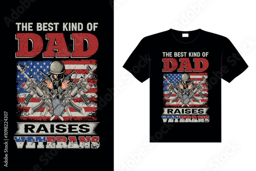 The best kind of dad raises veterans t-shirt designs Freedom USA Memorial Day