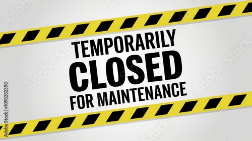 Temporary closure sign with yellow caution tape, indicating maintenance work is underway.