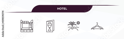 fully editable outline icon collection from hotel concept. thin line icons set such as bunk bed, wine menu, beach, hanger,