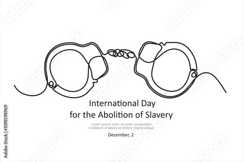 International Day for the Abolition of Slavery vector. Continuous one line of  handcuffs vector. Important day