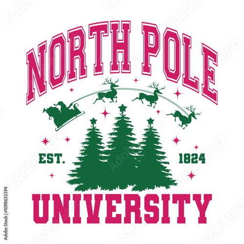 North Pole University SVG PNG North Pole Svg Santa sleigh Svg Retro Christmas Svg CutFile Christmas Tree North Pole Png Sublimation ORIGINAL
