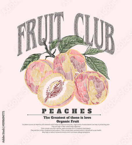  Stitch Fruit artwork. Fruit Club text slogan print. hand  fruit print design. peaches organic fruit. line drawing.  graphic tee.  graphic design. summer t shirt print design.