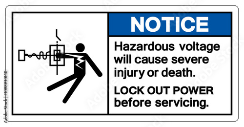 Notice Hazardous voltage will cause severe injury or death Symbol Sign, Vector Illustration, Isolate On White Background Label .EPS10