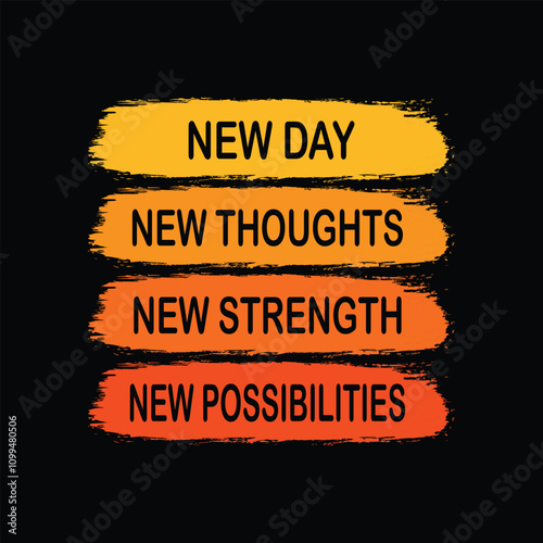 New Day New Thoughts New Strength New Possibilities typography design