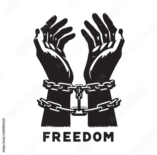 A pair of hands chained to a chain with the text words freedom. vector illustration.