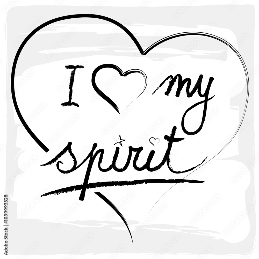 Φωτογραφία Illustration I love my spirit en Anglais, Noir et Blanc Vecteur