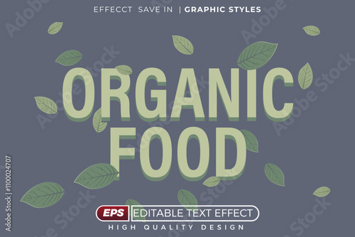 Editable 3d text effect organic food