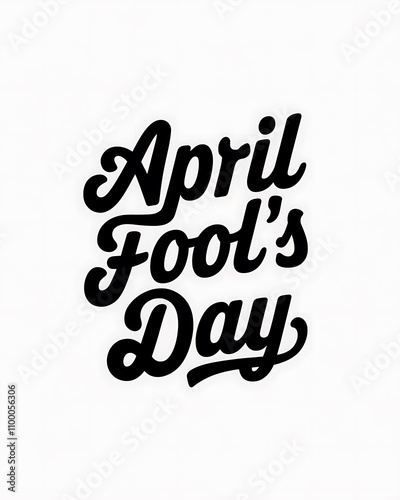 April Fools Day stylized text graphic design photo